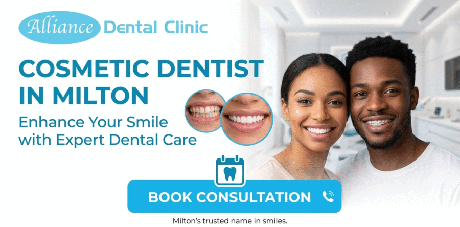 Cosmetic Dentist in Milton – Enhance Your Smile with Expert Dental Care