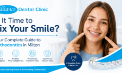 Is It Time to Fix Your Smile? Your Complete Guide to Orthodontics in Milton