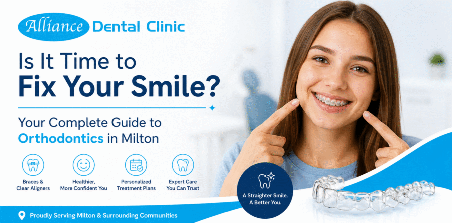 Is It Time to Fix Your Smile? Your Complete Guide to Orthodontics in Milton